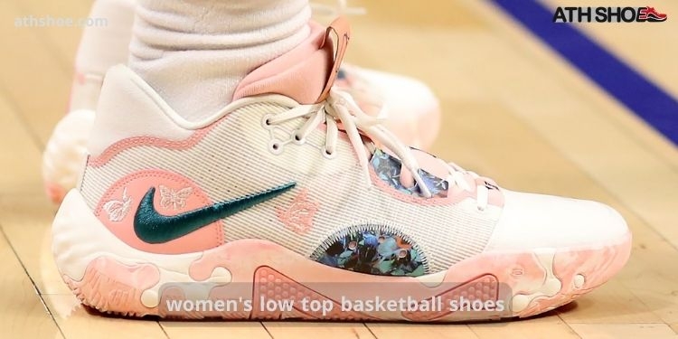 A picture of basketball shoes within the talk about women's low top basketball shoes